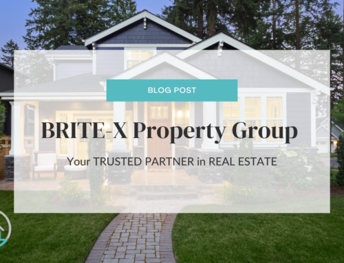 BRITE-X Property Group: Your TRUSTED PARTNER in REAL ESTATE